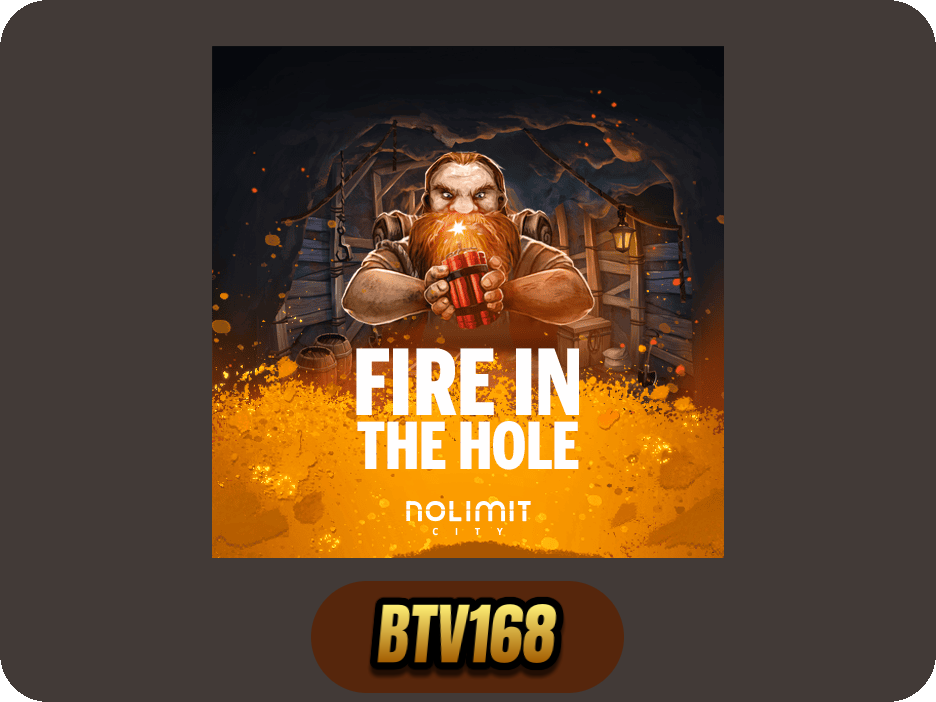 Fire In The Hole